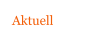 Aktuell